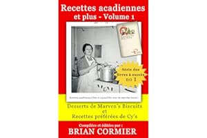 Recettes acadiennes et plus: Volume 1