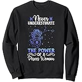 Pisces Woman Pisces Zodiac Sign Pisces Birthday Sweatshirt