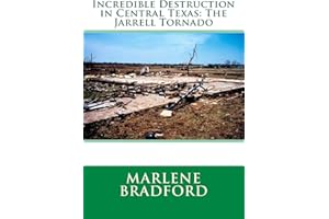 Incredible Destruction in Central Texas: The Jarrell Tornado
