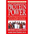 Protein Power: The High-Protein/Low-Carbohydrate Way to Lose Weight, Feel Fit, and Boost Your Health--in Just Weeks!