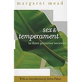 Sex and Temperament: In Three Primitive Societies