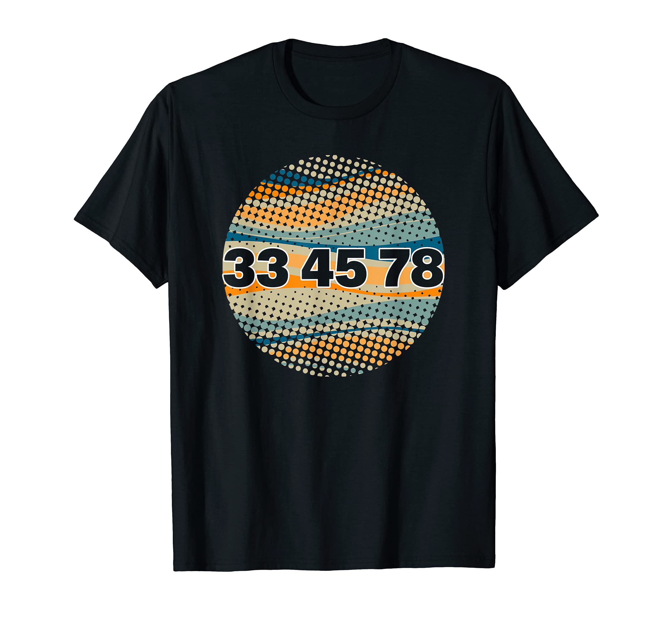 33 45 78 RPM for Record & Vinyl Lovers T-Shirt