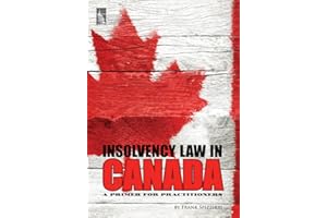 Insolvency Law in Canada: A Primer for Practitioners