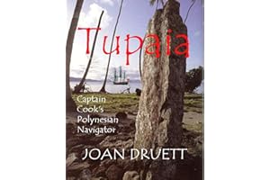 Tupaia: Captain Cook's Polynesian Navigator