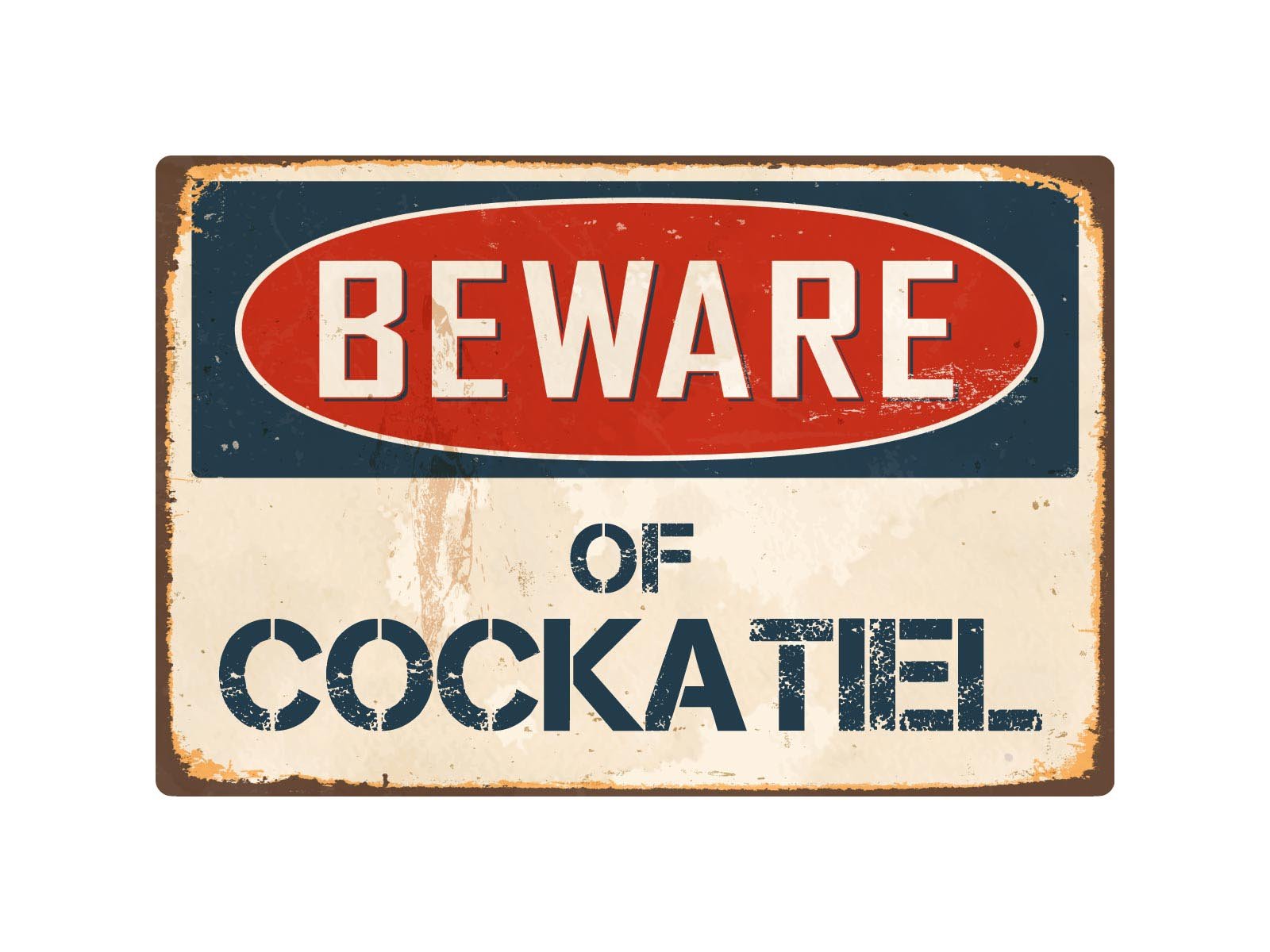 StickerPirate Beware of Cockatiel 8” x 12” Vintage Aluminum Retro Metal Sign VS114