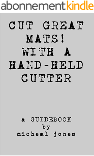 Download Cut Great Mats! With a Hand-Held Cutter (English Edition) PDF