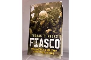 Fiasco: The American Military Adventure in Iraq