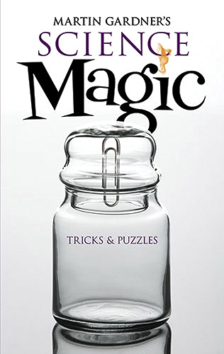 Download Martin Gardner's Science Magic: Tricks and Puzzles (Dover Magic Books) (English Edition) PDF
