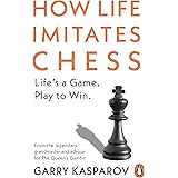 How Life Imitates Chess