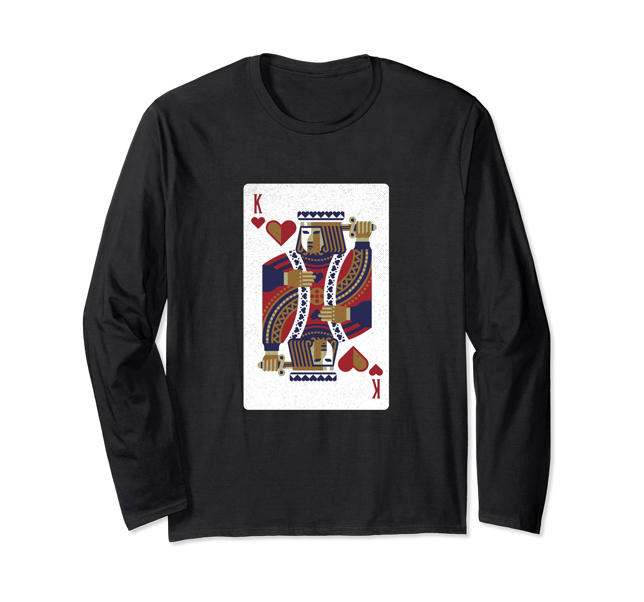 Funny Poker Playing King Of Hearts Card Design Poker Player Long Sleeve T-Shirt