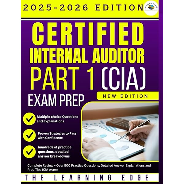 CERTIFIED INTERNAL AUDITOR (CIA) PART 1 EXAM PREP 2025
