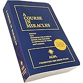 A Course in Miracles: Combined Volume