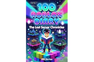 100 ROBLOX DIARY: The Lost Server Chronicles