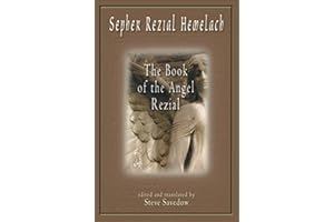 Sepher Rezial Hemelach: The Book of the Angel Rezial