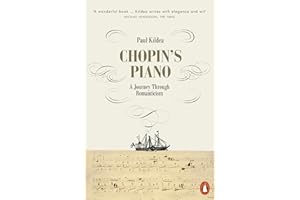 Chopin's Piano: A Journey through Romanticism