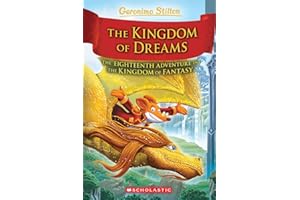 The Kingdom of Dreams (Geronimo Stilton and The Kingdom of Fantasy #18)