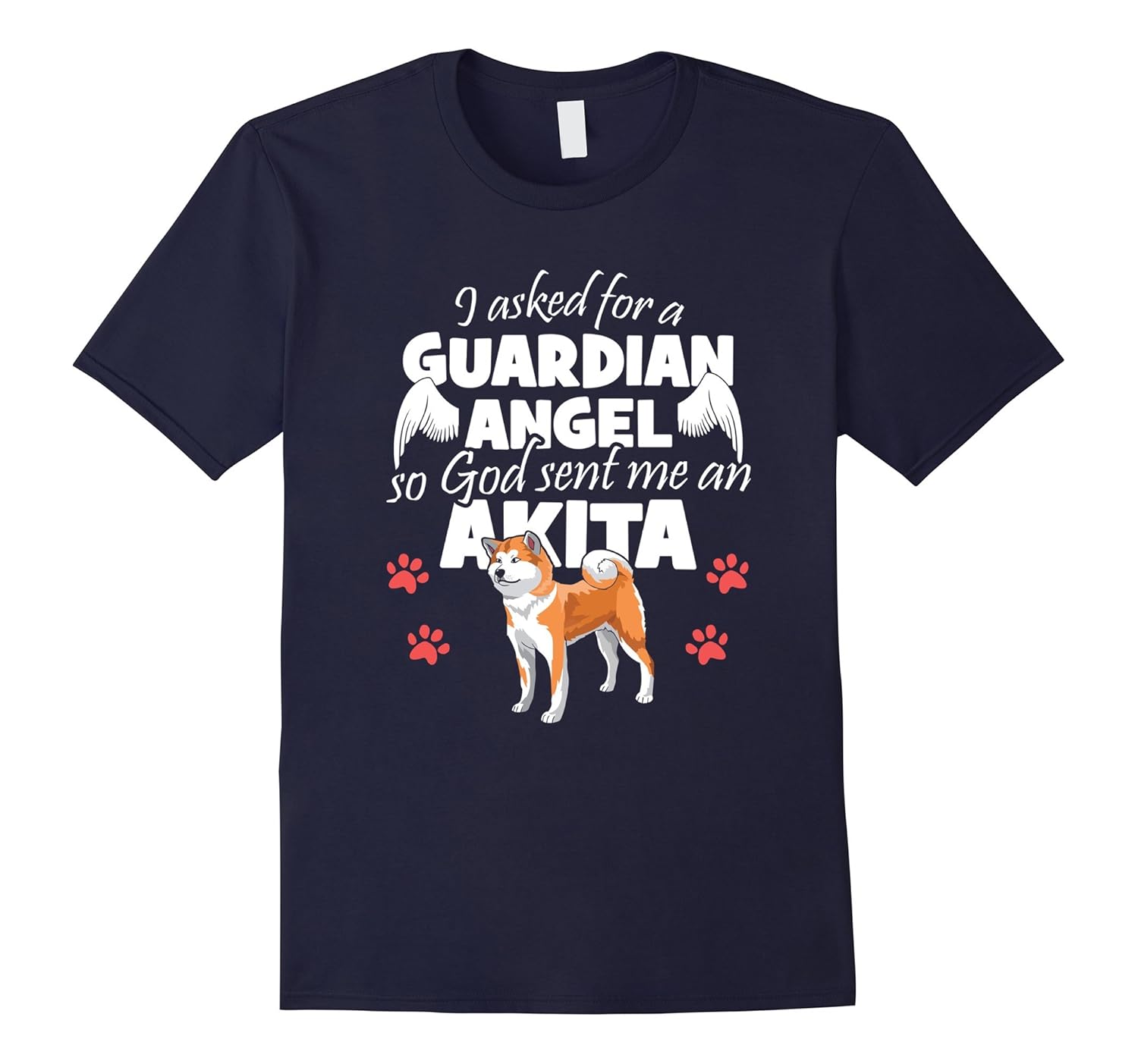 Guardian Angel Akita! Dog Lover T-Shirt-ANZ