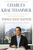 Things That Matter: Three Decades of Passions, Pastimes and Politics