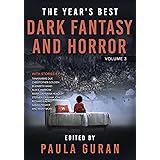 The Year's Best Dark Fantasy & Horror: Volume Three
