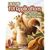 Creating TUI Applications with Textual and Python