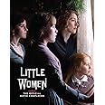 Little Women: The Official Movie Companion
