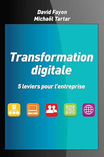 Download Transformation digitale: 5 leviers pour l'entreprise (Village mondial) PDF