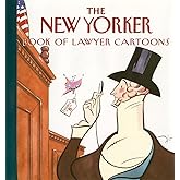 The New Yorker Book of Lawyer Cartoons