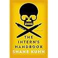 The Intern's Handbook: A Thriller (1) (A John Lago Thriller)