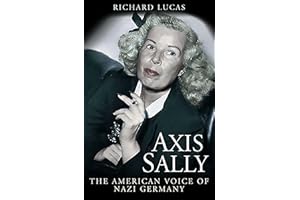 Axis Sally: The American Voice of Nazi Germany