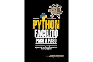 Python facilito paso a paso : Python paso a paso (Spanish Edition)