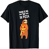 There is no We in Pizza Sloth Design T-Shirt