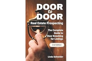 Door to Door Real Estate Prospecting: The Complete Guide to Door Knocking for Listings