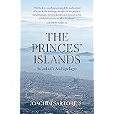 The Princes' Islands: Istanbul's Archipelago (Armchair Traveller)