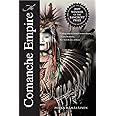 The Comanche Empire (The Lamar Series in Western History)