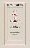 All Gall Is Divided: The Aphorisms of a Legendary