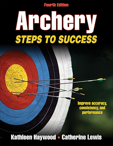 Download Archery: Steps to Success (STS (Steps to Success Activity) (English Edition) PDF
