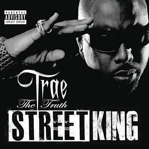 Trae Tha Truth Street King Explicit Amazon Com Music Trae Tha Truth Street King Explicit Amazon Com Music