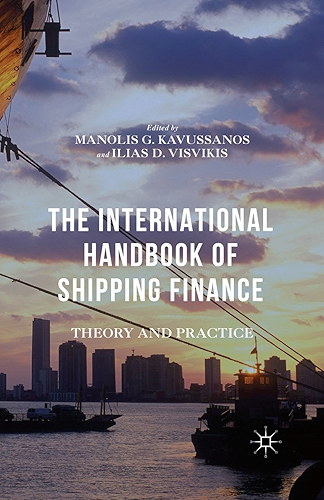 Download The International Handbook of Shipping Finance: Theory and Practice (English Edition) PDF