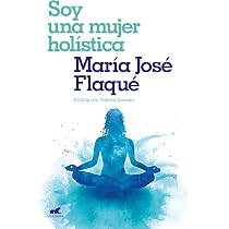 Soy una mujer holística / I Am a Holistic Woman (Spanish Edition ...