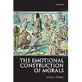 The Emotional Construction of Morals