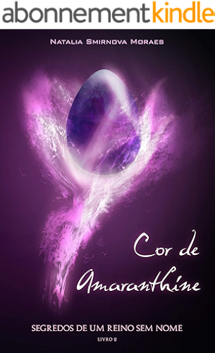 Download Cor de Amaranthine (Segredos de um reino sem nome. Livro 2) (Portuguese Edition) PDF
