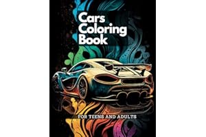 Cars Coloring Book - 50 Coloring Pages - For Adults & Teens: Coloring these beautiful Cars illustrations, a fun and creative 