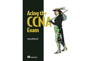 Acing the CCNA Exam, Volume 1: Fundamentals and Protocols (Volume 1)