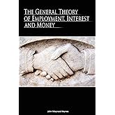 The General Theory of Employment, Interest and Money