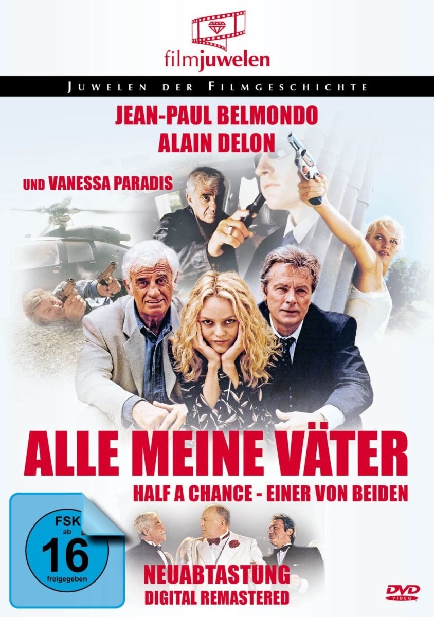Film Avec Alain Delon Jean Paul Belmondo Et Vanessa Paradis Alle meine Väter Half a Chance: Einer von Beiden - Digital Remastered