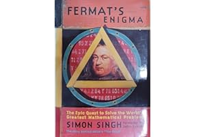 Fermat's Enigma: The Epic Quest to Solve the World's Greatest Mathematical Problem