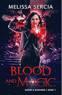 Blood and Magic (Blood and Darkness)