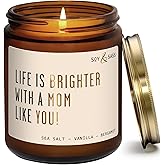 Soy and Sass 'Life is Brighter with a Mom like You' Sweet Fig & Sandalwood Jar Candle, 9 oz, 50 Hr Burn, USA Made