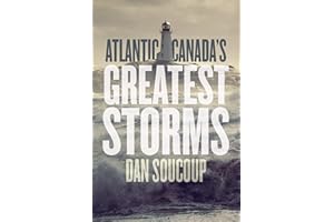 Atlantic Canada's Greatest Storms