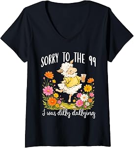 Women's Funny Sorry to The 99 I was Dilly Dallying Floral Lost Sheep V-Neck T-Shirt